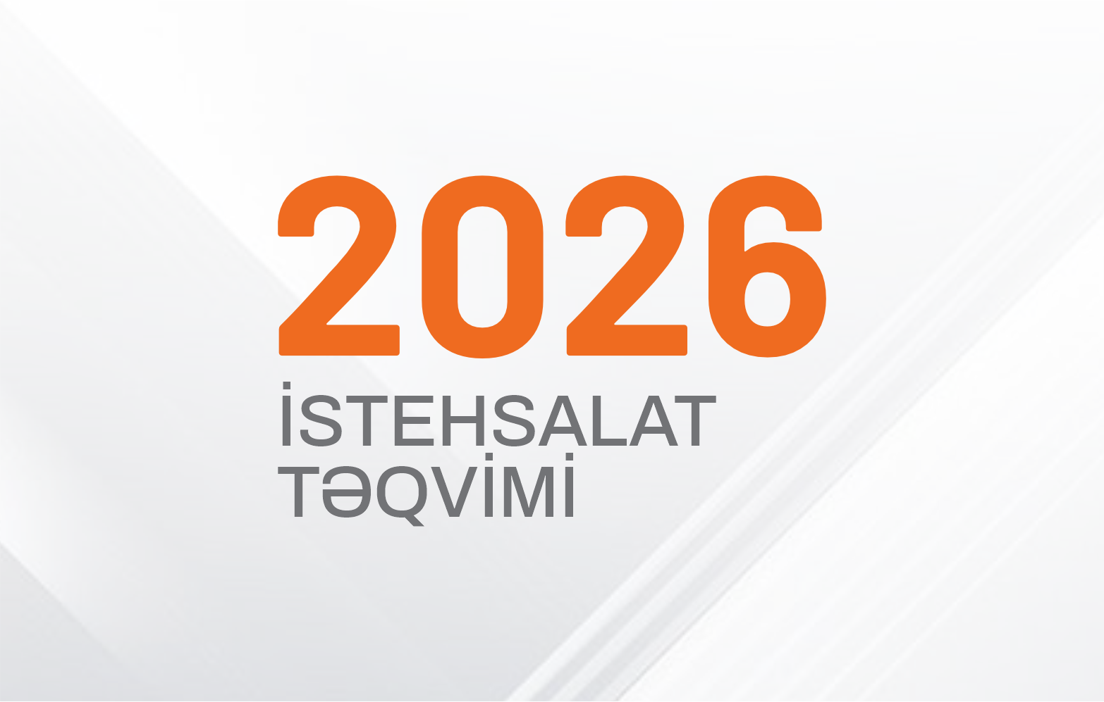 2026-cı ilin istehsalat təqvimi