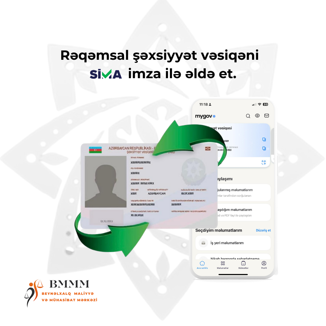 Rəqəmsal şəxsiyyət vəsiqəni SİMA İmza ilə əldə et